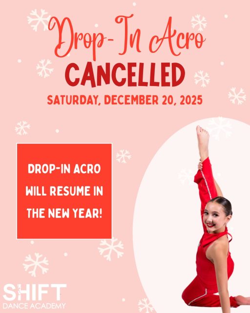 Drop-In Acro is cancelled this Saturday, December 20th.

Classes will resume in the new year!

Happy Holidays! ❄️