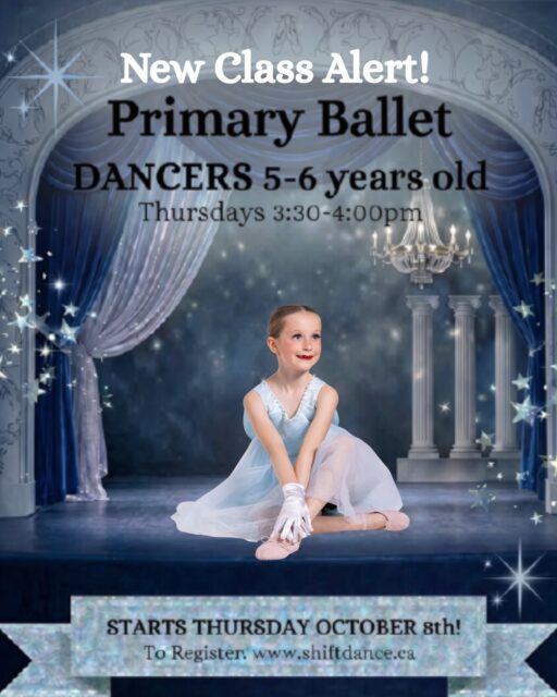 ✨NEW CLASS ALERT✨

💫 By popular request, we are excited to open registration for the following new classes on Thursday:

3:30-4:00pm Primary Ballet (Ages 5-6yrs)

6:30-7:00pm Stretch & Strength 7+ yrs (All Levels Welcome)

Classes start THIS WEEK!! We can’t wait to dance with you! 

Email info@shiftdance.ca to register 💜✨